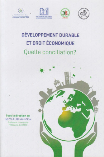 Développement durable et droit économique, Quelle conciliation ?