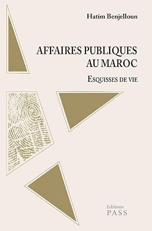 Affaires publiques au Maroc : Esquisses de vie