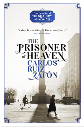 The Cemetery of Forgotten Books 3 : The Prisoner of Heaven