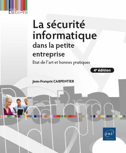 La sécurité informatique dans la petite entreprise