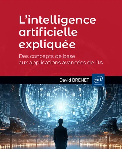 L’intelligence artificielle expliquée