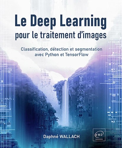 Le Deep Learning pour le traitement d’images
