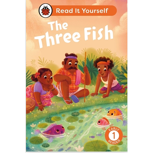 The Three Fish: Read It Yourself - Level 1 Early Reader