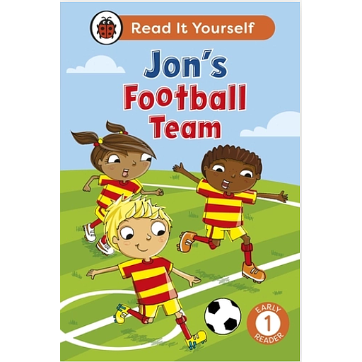 Jon's Football Team: Read It Yourself - Level 1 Early Reader