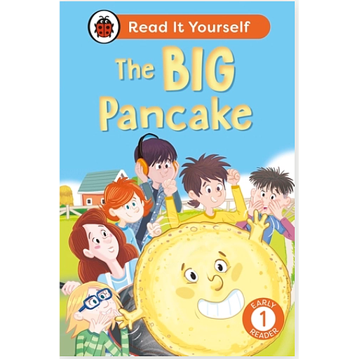 The Big Pancake: Read It Yourself - Level 1 Early Reader