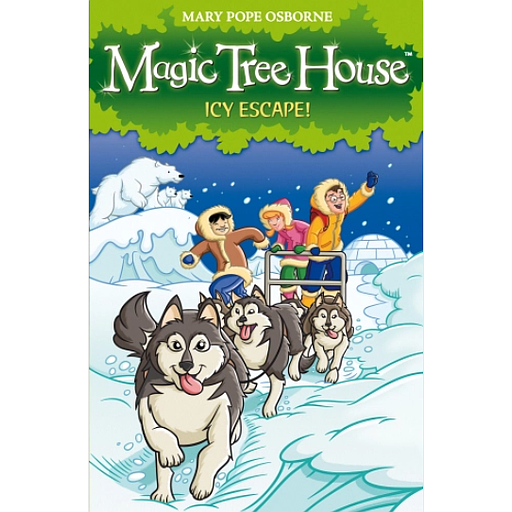 Magic Tree House 12: Icy Escape!