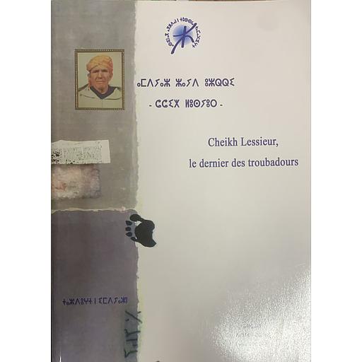 Cheikh Lessieur, le dernier des troubadours