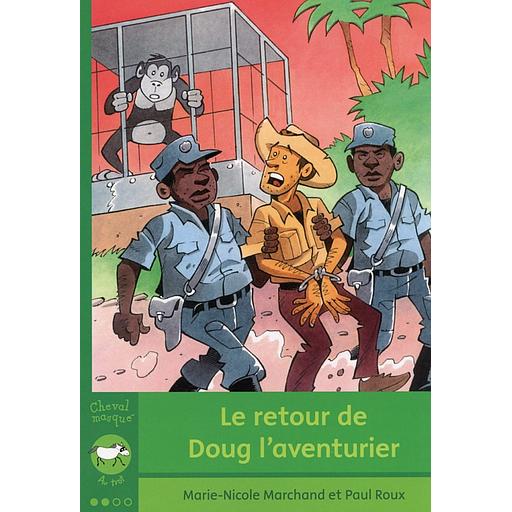 Le retour de Doug l'aventurier
