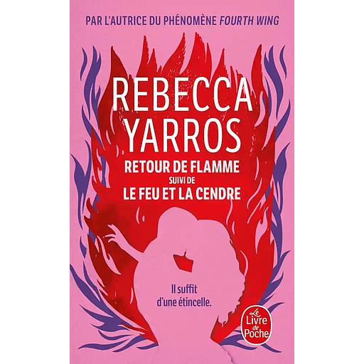 Retour de flamme ; Le Feu et la Cendre