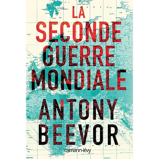 La seconde guerre mondiale
