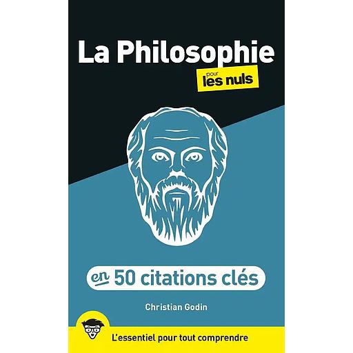 La philosophie pour les nuls en 50 citations clés