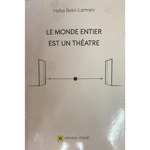 Le monde entier est un théatre