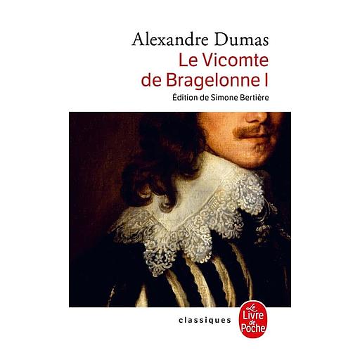Le Vicomte de Bragelonne Tome 1