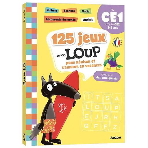 125 jeux avec Loup pour réviser et s'amuser en vacances