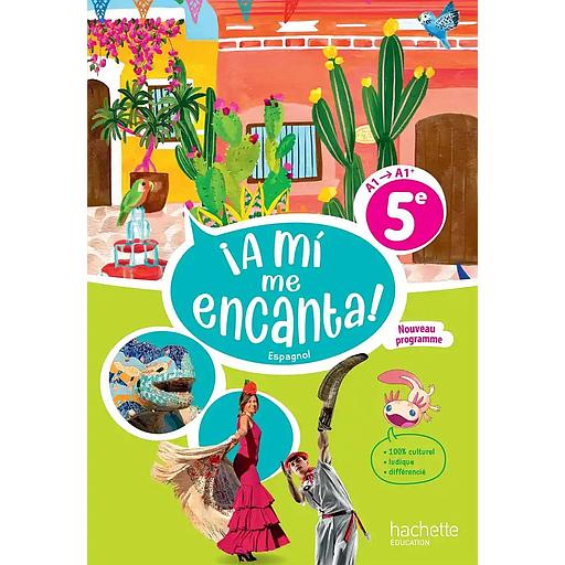 Espagnol 5e A1-A1+ A mí me encanta !
