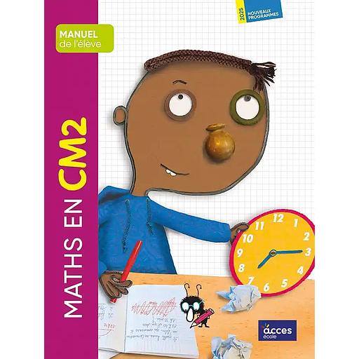 Maths en CM2 : Manuel de l'élève - 2026