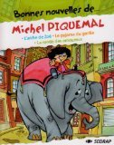 Bonnes nouvelles de Michel Piquemal - Livre + cahier