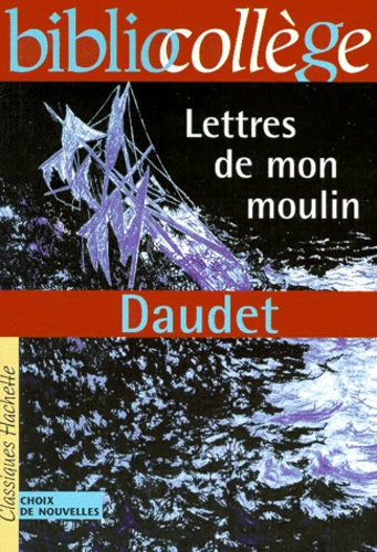 Lettres de mon Moulin - Biblio Collège