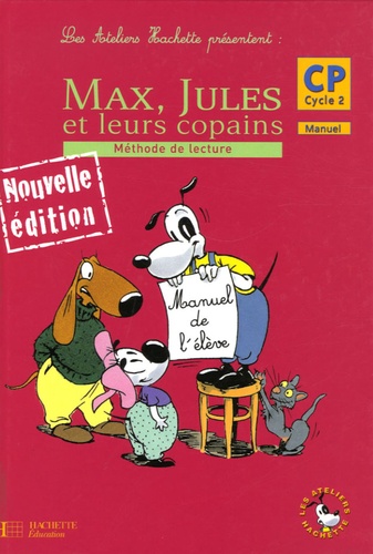 Max, Jules et leurs copains CP - Manuel de l'élève