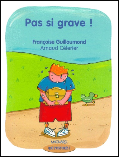 Pas Si Grave !