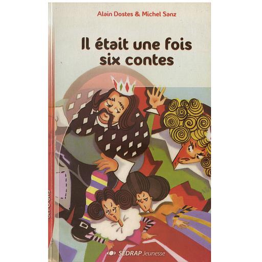 Il était une fois six contes