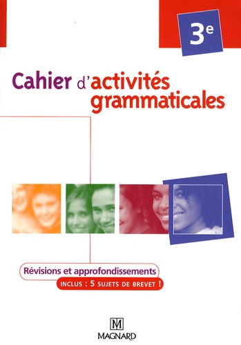 Cahier d'activités grammaticales 3e