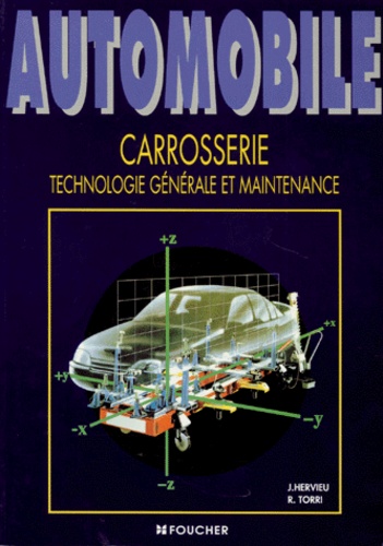 CARROSSERIE. Technologie générale et maintenance