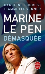 Marine Le Pen démasqué