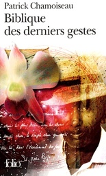 Biblique des derniers gestes