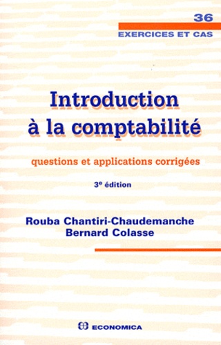 Introduction à la comptabilité  - Questions et applications corrigées
