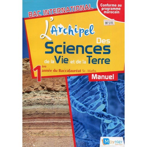 [MOY076200] L'archipel des SVT 1re Bac - Sc. Maths - Manuel