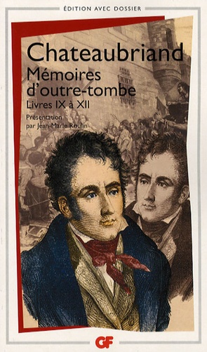 Mémoires d'outre-tombe  - Livres 9 à 12