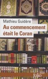 Au commencement était le Coran