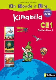 Un monde à lire Kimamila CE1 série rouge - Cahier-livre 1