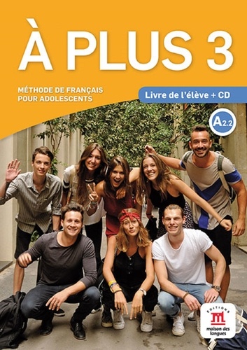 [MDL273201] A Plus 3 A2.2  - Livre de l'élève