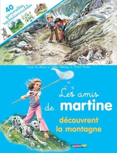 Les amis de martine découvrent la montagne ( 40 autocollants repositionnables )