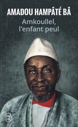 Amkoullel l'enfant peul  - Mémoires