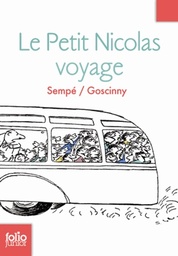 Histoires inédites du Petit Nicolas Tome 2 - Le Petit Nicolas en voyage