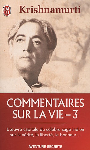 Commentaires sur la vie  - Tome 3