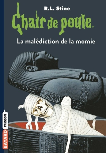 Chair de Poule - La malédiction de la momie