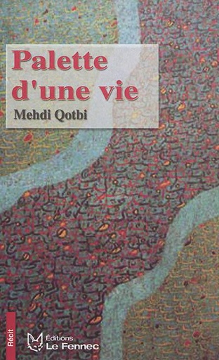 Palette d'une vie