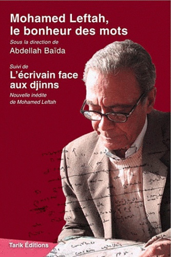 Mohamed Leftah  - Le bonheur des mots