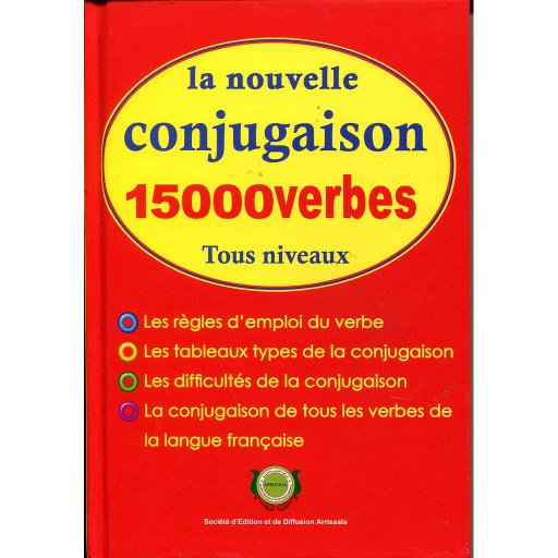 La nouvelle conjugaison 15000 verbes  tous niveaux