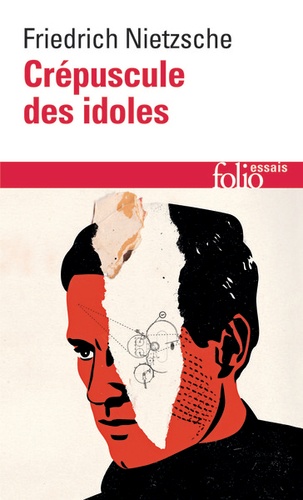 Crépuscule des idoles   ou Comment philosopher à coups de marteau