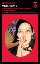 Millénium Tome 2 - La fille qui rêvait d'un bidon d'essence et d'une allumette