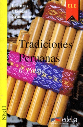 TRADICIONES PERUANAS. Nivel 1