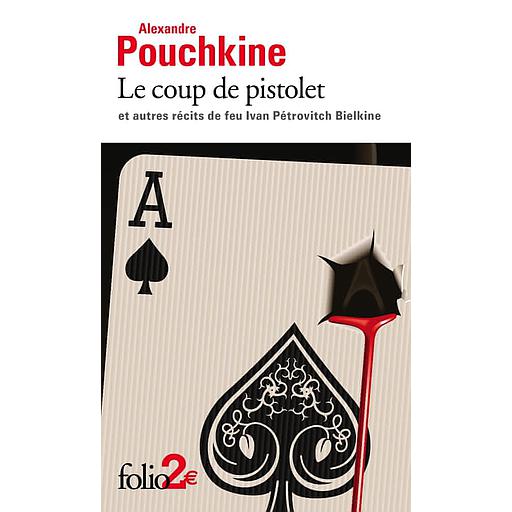 Le coup de pistolet  - Et autres récits de feu Ivan Pétrovitch Bielkine