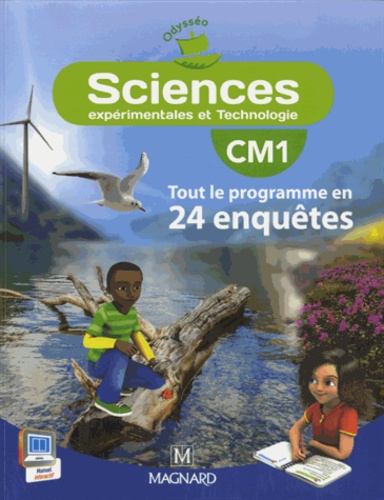 [MAG500174] Sciences expérimentales et Technologie CM1 Odysséo  - Tout le Programme en 24 enquêtes