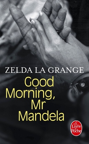 Good morning, Mr Mandela