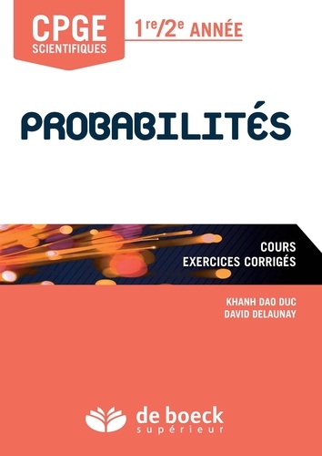 Probabilité CPGE scientifiques 1re/2e année  - Cours, exercices corrigés